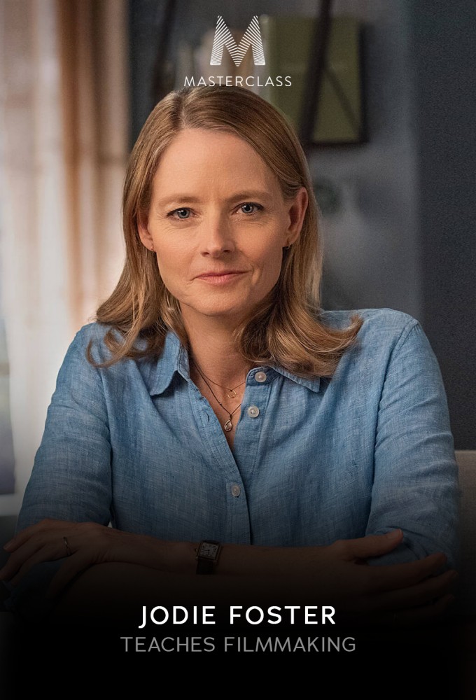 MasterClass Jodie Foster Teaches Filmmaking - Season 1 [412530] (A1751725535) [[Masterclass Series]] --Plex--